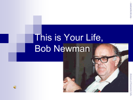 This is Your Life, Bob Newman