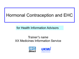 Oral Contraception and EHC - UKMi National Medicines Information