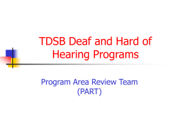 Changes to Deaf and Hard of Hearing Programs 07-08