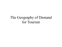 The Geography of Demand for Tourism
