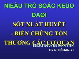 6.1. Sốc SXHD kéo dài, tổn thương đa cơ quan_BsCKII Nguyễn