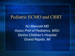 Pediatric ECMO and CRRT