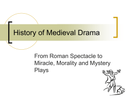 History of Medieval Drama