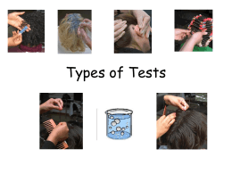 Click here to view a PowerPoint Presentation on all the Tests Used