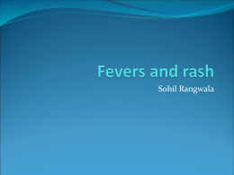 Fevers and Rash - Primrose Unit - Department of Family Medicine