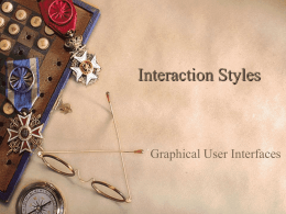 Interaction Styles: GUI Interfaces