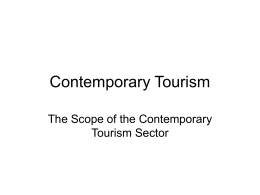 The Scope of the Contemporary Tourism Sector