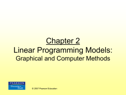 Chapter 2 Linear Programming Models: Graphical and Computer