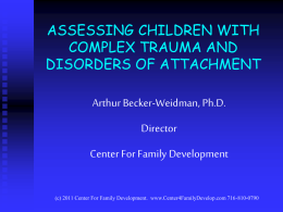 Assessing Children with Complex Trauma and Disorders