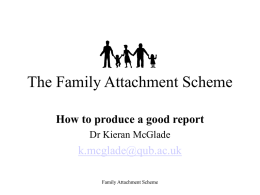 The Family Attachment Scheme