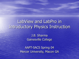 LabView and LabPro in Introductory Physics Instruction - SACS-AAPT