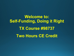 Self-Funding, Doing it Right