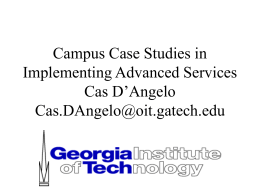 Campus Case Studies in Implementing Advanced