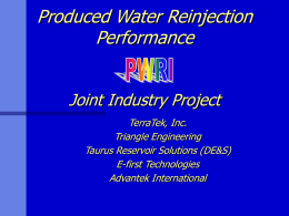 Produced Water Reinjection Performance Joint Industry Project