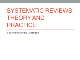 Systematic Reviews: Theory and Practice