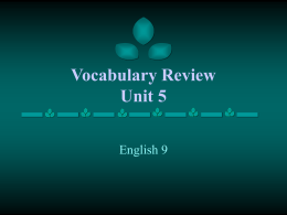Vocabulary Review Unit 5