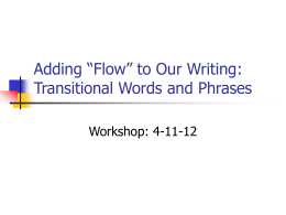 Adding “Flow” to Our Writing: Transitional Words and Phrases