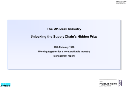 The UK Book Industry Unlocking the Supply Chain`s Hidden Prize