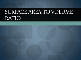 Surface Area to Volume ratio - missdannocksyear11biologyclass