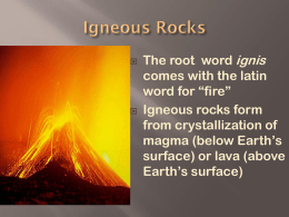 Igneous Rocks - Dillman`s Earth and Environmental Science