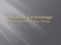 What is assistive technology?