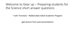 Gear up * Preparing students for the Science short answer questions