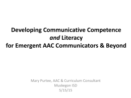 Developing Communicative Competence and Literacy for