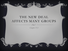 The New Deal affects many groups