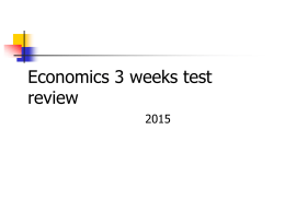 Economics 3 weeks test review