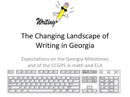 Writing Powerpoint for Georgia Milestones
