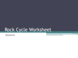 Rock Cycle Worksheet Answers - Ms. Blake