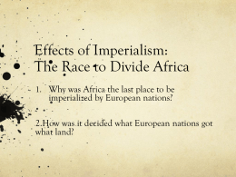 Effects of Imperialism: The Race to Divide Africa