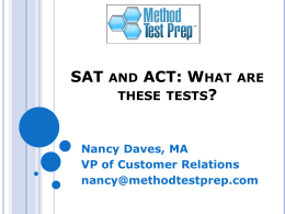 Method Test Prep Educational Series The Role of Standardized Test