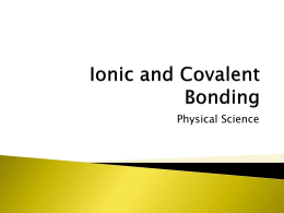 Ionic and Covalent Bonding
