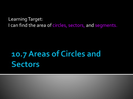 11.5 Areas of Circles and Sectors