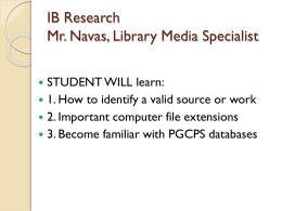 IB Research Mr. Navas, Library Media Specialist