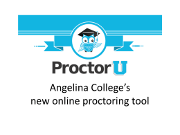 Angelina College*s new online proctoring tool