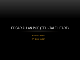 Edgar Allan Poe (Tell-Tale Heart)