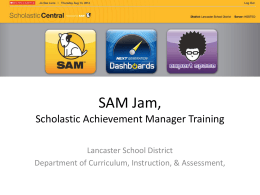 SAM Jam, Scholastic Achievement Manager Training
