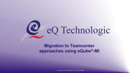 Migration approaches to Teamcenter using eQube-MI