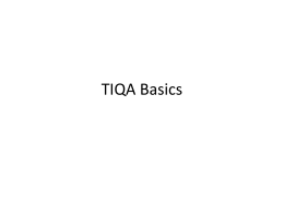 TIQA Basics
