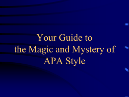 Your Guide to the Magic and Mystery of APA Style