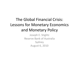 The Global Financial Crisis: Lessons for Monetary Economics and