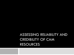 Assessing Reliability and Credibility of CAM Resources