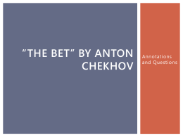 *The Bet* by Anton Chekhov