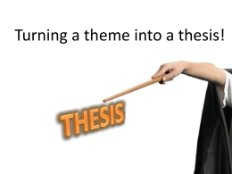 Turning a theme into a thesis!