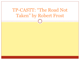 Begin TP-CASTT, "The Road Not Taken"