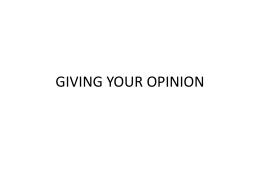 GIVING YOUR OPINION