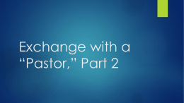 Exchange with a *Pastor,* Part 2 - i