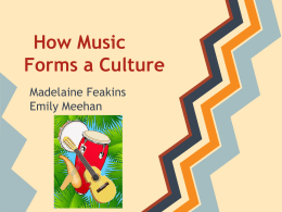 How Music Forms a Culture